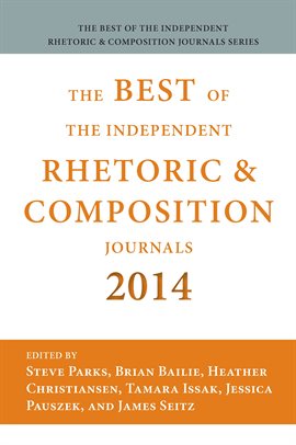 Cover image for Best of the Independent Journals in Rhetoric and Composition 2014