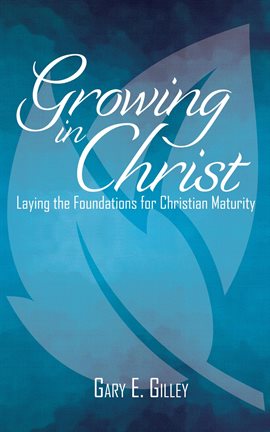 Cover image for Growing in Christ