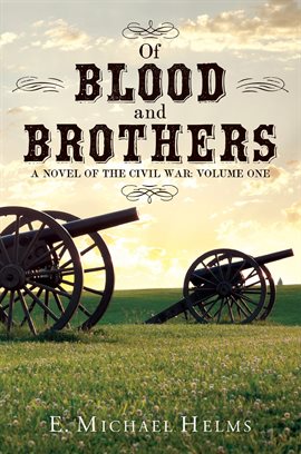 Cover image for Of Blood and Brothers Bk 1