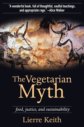 Cover image for The Vegetarian Myth