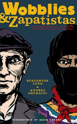 Cover image for Wobblies and Zapatistas