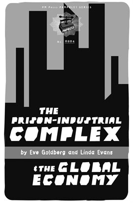 Cover image for Prison-Industrial Complex and the Global Economy