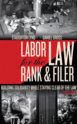 Cover image for Labor Law for the Rank & Filer