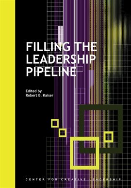 Imagen de portada para Filling the Leadership Pipeline