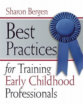 Cover image for Best Practices for Training Early Childhood Professionals