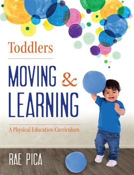 Imagen de portada para Toddlers Moving and Learning