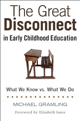 Imagen de portada para The Great Disconnect in Early Childhood Education
