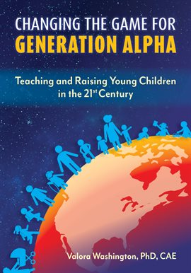 Cover image for Changing the Game for Generation Alpha