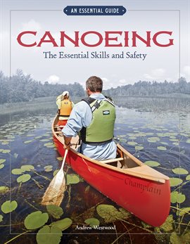 SJCPL Books on Canoeing and Kayaking, St. Joseph County Public Library