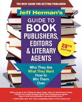 Cover image for Jeff Herman's Guide to Book Publishers, Editors & Literary Agents