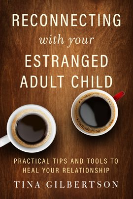 Cover image for Reconnecting with Your Estranged Adult Child