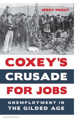 Imagen de portada para Coxey's Crusade for Jobs