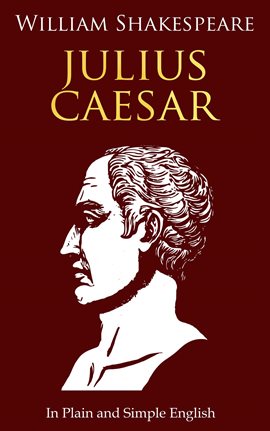 Cover image for Julius Caesar in Plain and Simple English