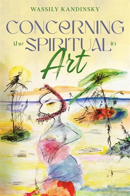 Cover image for Concerning the Spiritual in Art