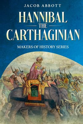 Cover image for Hannibal the Carthaginian