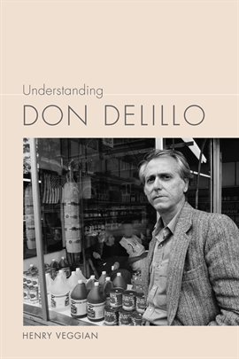 Cover image for Understanding Don DeLillo