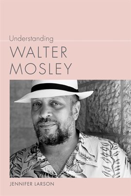 Cover image for Understanding Walter Mosley