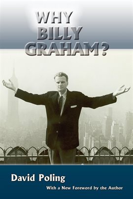 Imagen de portada para Why Billy Graham?