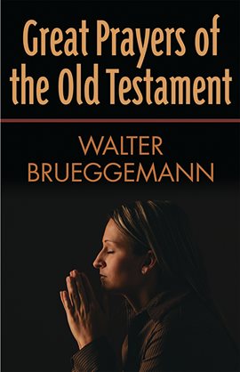 Cover image for Great Prayers of the Old Testament