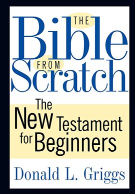 Imagen de portada para The Bible From Scratch
