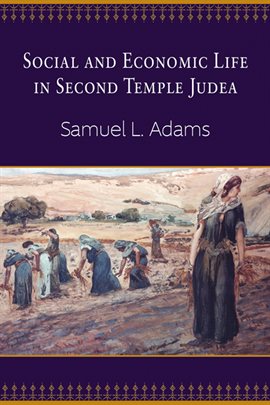 Cover image for Social and Economic Life in Second Temple Judea