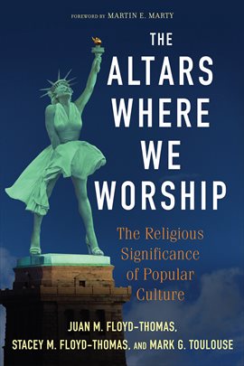 Cover image for The Altars Where We Worship