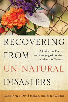 Imagen de portada para Recovering from Un-Natural Disasters