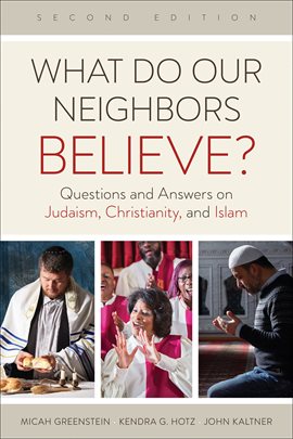 Imagen de portada para What Do Our Neighbors Believe?
