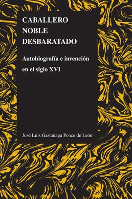 Cover image for Caballero noble desbaratado