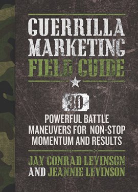 Cover image for Guerrilla Marketing Field Guide