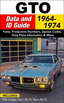 Imagen de portada para GTO Data and ID Guide: 1964-1974