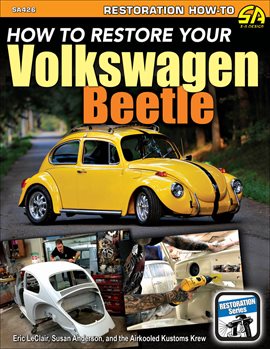 Cover image for How To Restore Your Volkswagen Beetle