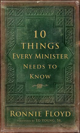 Imagen de portada para 10 Things Every Minister Needs to Know