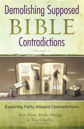 Cover image for Demolishing Supposed Bible Contradictions Volume 2