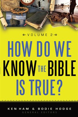 Cover image for How Do We Know the Bible is True Volume 2