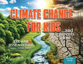 Cover image for Climate Change for kids...and Parents Too!