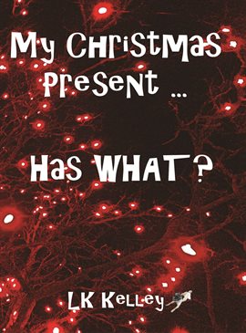 Imagen de portada para My Christmas Present... Has What?
