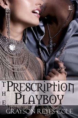 Cover image for The Prescription Playboy