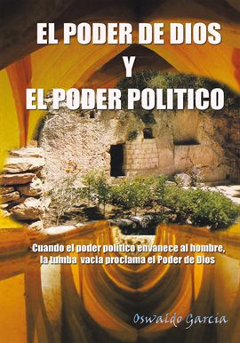 Cover image for El Poder De Dios Y El Poder Politico