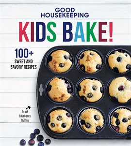 Cover image for Good Housekeeping Kids Bake!