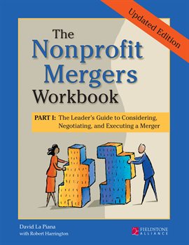 Cover image for The Nonprofit Mergers Workbook Part I