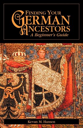 Cover image for Finding Your German Ancestors