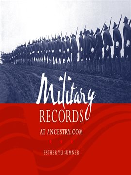 Imagen de portada para Military Records At Ancestry.com