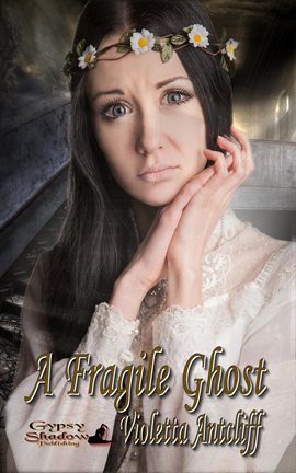 Cover image for A Fragile Ghost