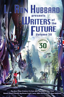 Cover image for L. Ron Hubbard Presents Writers of the Future, Volume 30