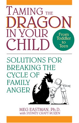 Imagen de portada para Taming the Dragon in Your Child