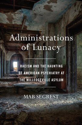Cover image for Administrations of Lunacy