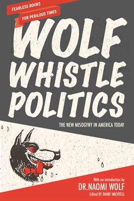 Cover image for Wolf Whistle Politics