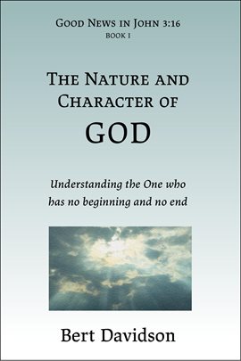 Cover image for The Nature and Character of God