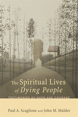 Cover image for The Spiritual Lives of Dying People